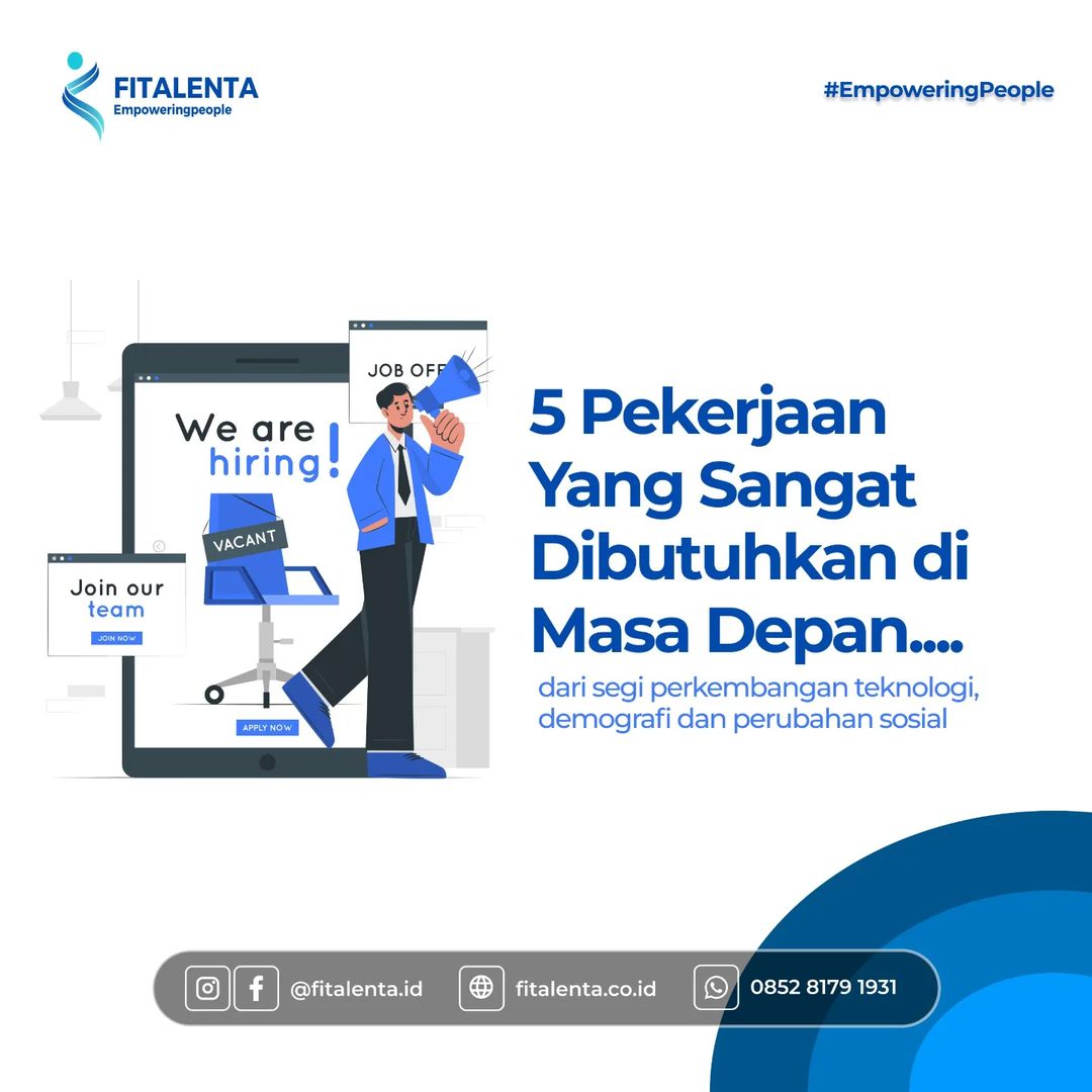 5 Pekerjaan yang Sangat Dibutuhkan di Masa Depan: Menghadapi Perubahan Teknologi dan Sosial
